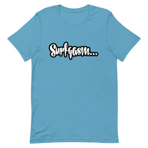 SURFGASM JUICY T-Shirt  (Order up for a more casual fit.)