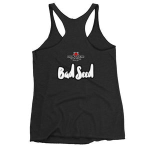HUGE-BAD SEED Women's Racerback Tank
